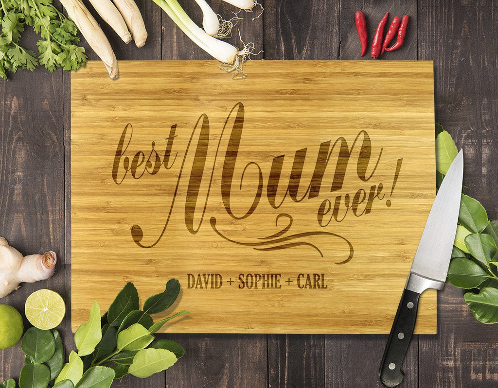 Best Mum Ever Bamboo Cutting Board 12x16"