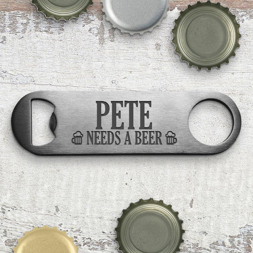 Needs a Beer Engraved Bottle Opener