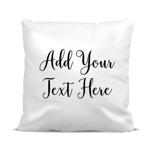 Add Your Own Message Classic Cushion Cover