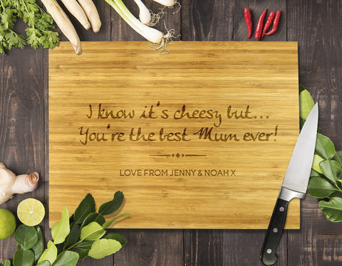 You're the Best Mum Ever Bamboo Cutting Board 12x16"