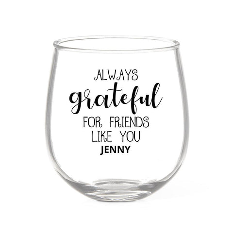 Grateful  Stemless Wine Glass