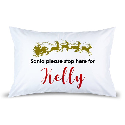 Santa Stop Here Pillow Case